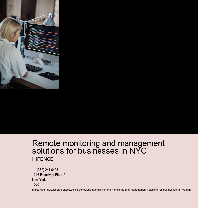 Benefits of implementing remote monitoring and management for businesses in NYC